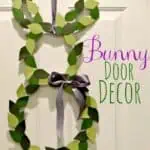 Easter Bunny Door Decor from My Love for Words