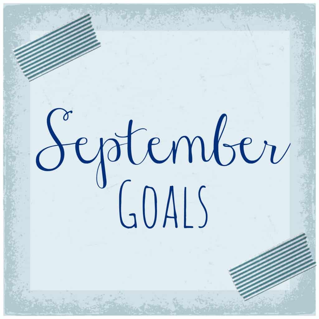 September Goals