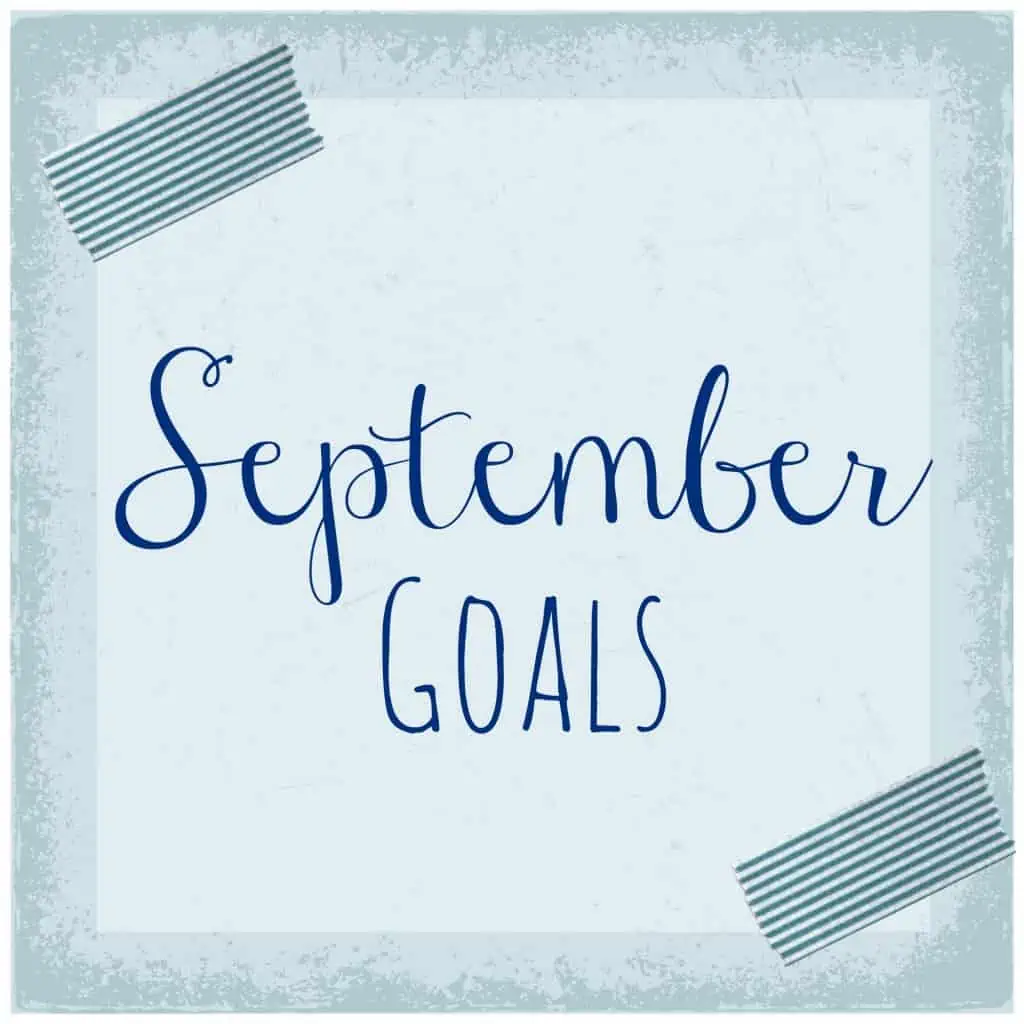 September Goals