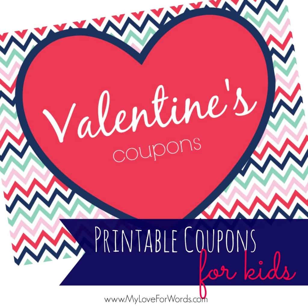 Printable Valentine Coupons for Kids