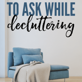 Decluttering can be difficult, but sometimes just asking the right questions makes all the difference. These are the 5 Questions to ask while decluttering to create a peaceful, organized, happy, and clutter free home.