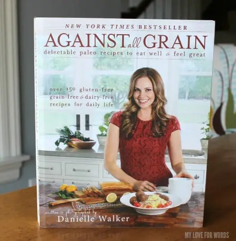 Danielle Walker's Against all Grain: Every recipe hits it out of the park, If you can only have 1 paleo cookbook, buy this one.
