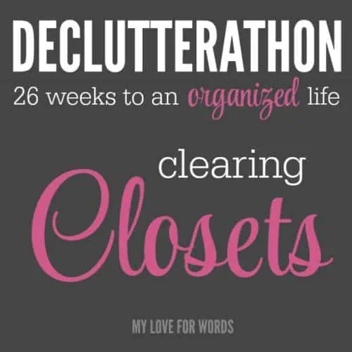 Declutterathon clearing closets
