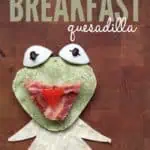 Make breakfast a little more fun with this Kermit the Frog Breakfast Quesadilla recipe. It can also be a fun snack, lunch, or dinner, and the kids can even assemble it themselves!