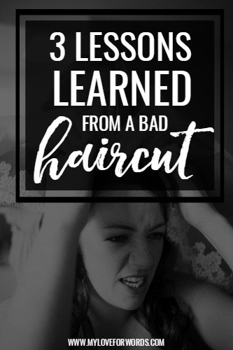 3 Lessons learned from a bad haircut main