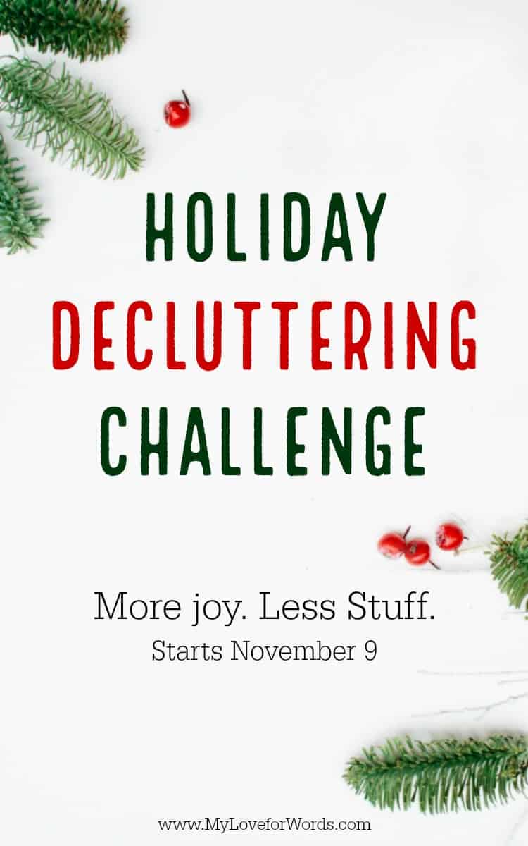 Want more joy in your life and less stuff? End the year on a high note and join the 2017 Holiday Decluttering Challenge! For four weeks, we'll share decluttering ideas and support one another as we make progress organizing our homes! If you've ever wanted to declutter and organize, now's the best time to start! Follow along on Facebook and YouTube for daily reminders, and start 2018 with less clutter in your life. Decluttering is always more fun with friends! Don't miss it!