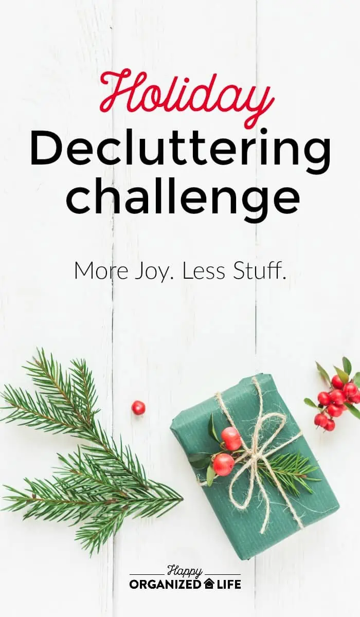 Imagine a holiday season free of overwhelm, stress, and clutter! That's what we'll be working to achieve this year during the 2018 Holiday Decluttering challenge. Let's declutter our homes so we can have more joy, less stuff, and spend more time focusing on what's really important.