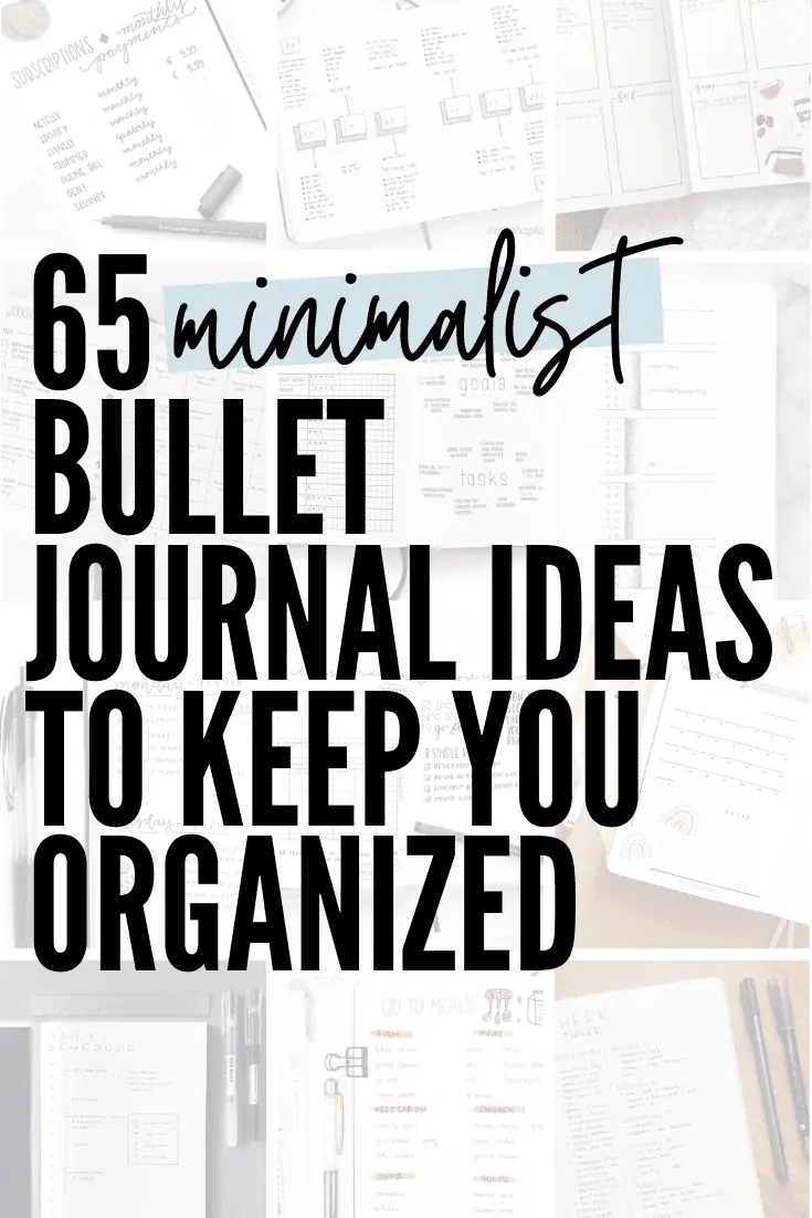 65 Minimalist Bullet Journal Ideas to Keep You Organized