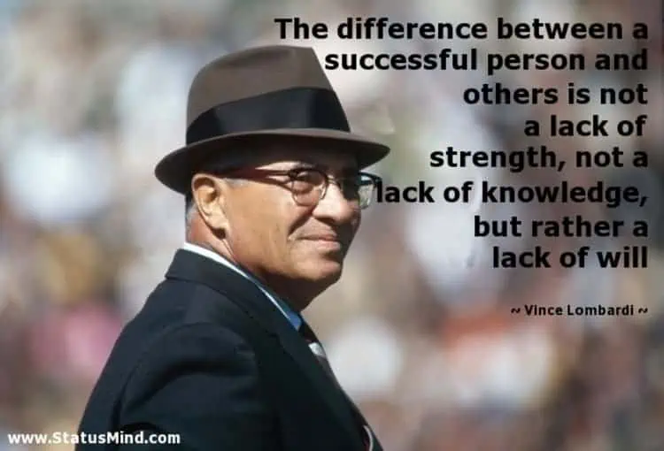 organization quotes - The difference between a successful person and others is not a lack of strength - Vince Lombardi