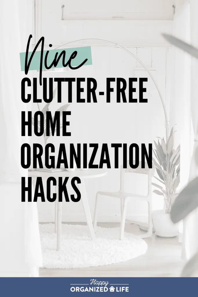 Life Hacks for a Stress Free Home - Get Organized HQ